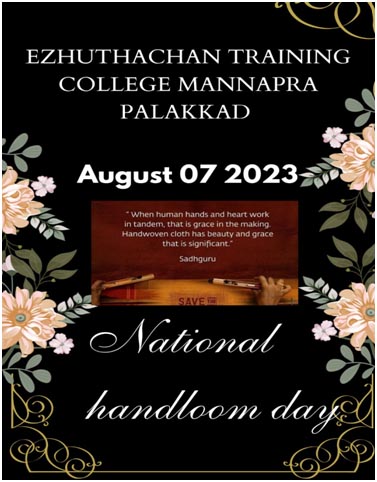 NATIONAL HANDLOOM DAY - AUG 07